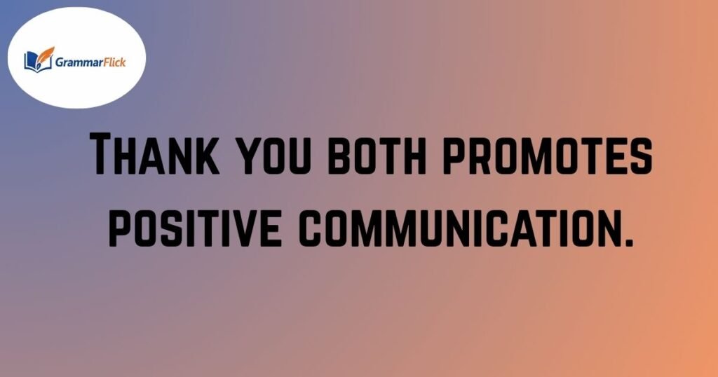 My Appreciation for both of you is Endless