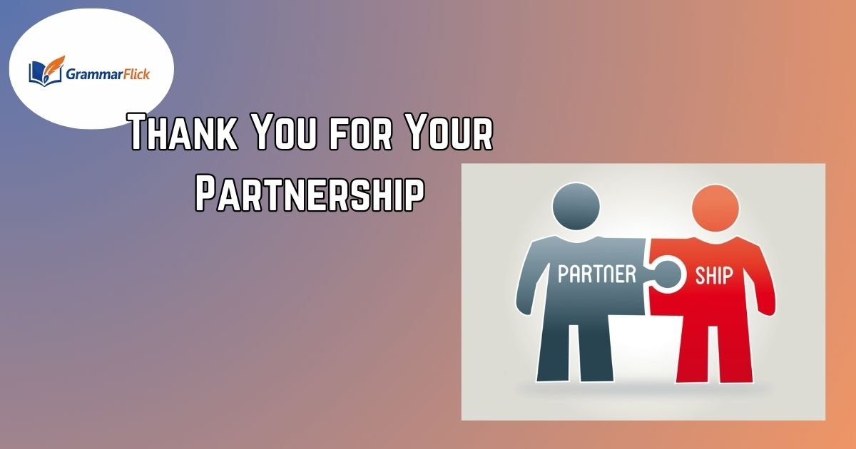Thank You for Your Partnership