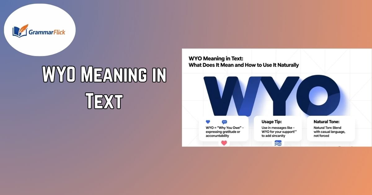 WYO Meaning in Text