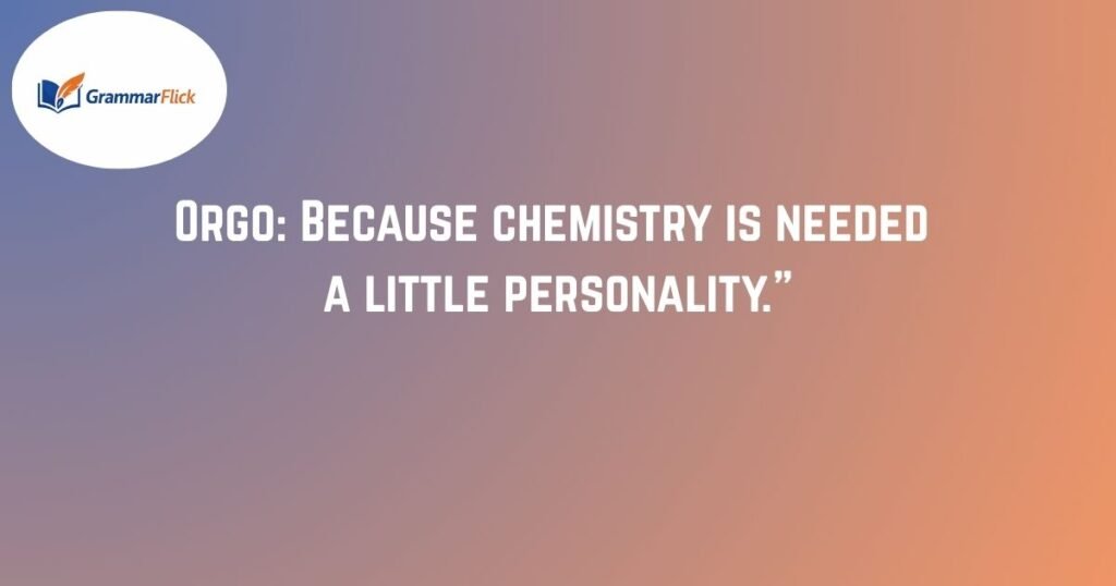 Why Is It Called Orgo