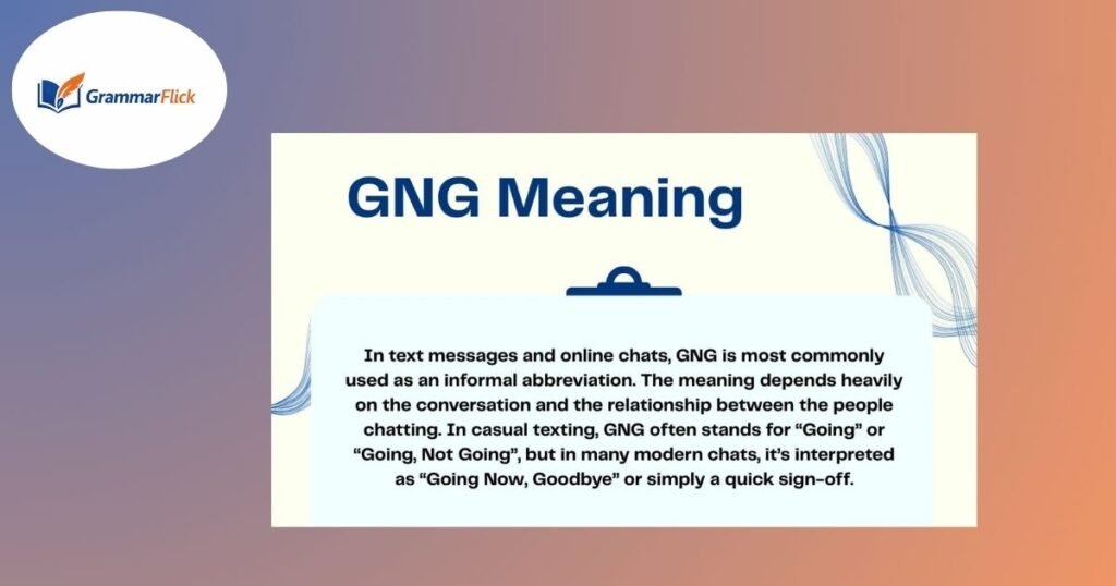 GNG Meaning slang