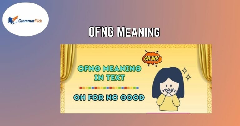 OFNG Meaning