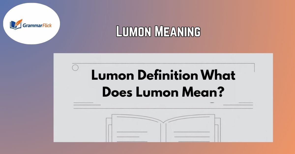 Lumon Meaning