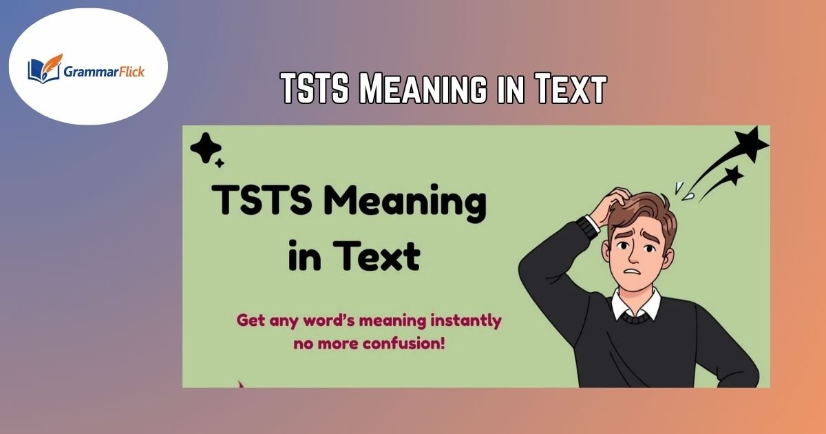 TSTS Meaning in Text