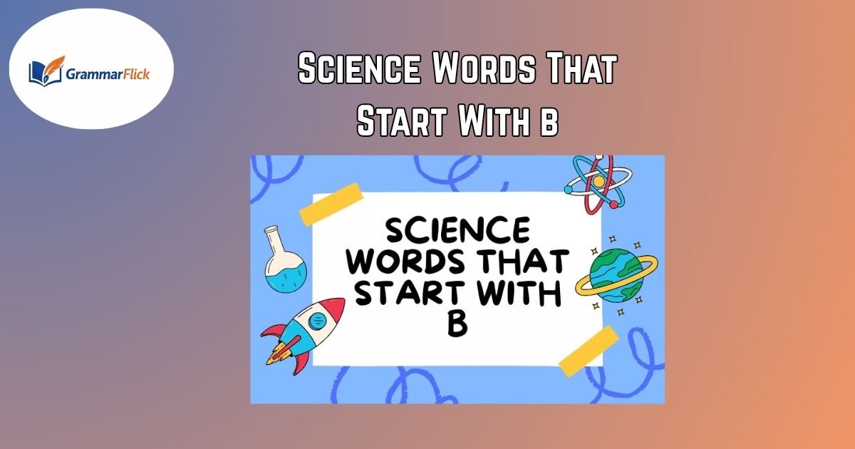 Science Words That Start With B