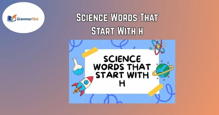 Science Words That Start With H