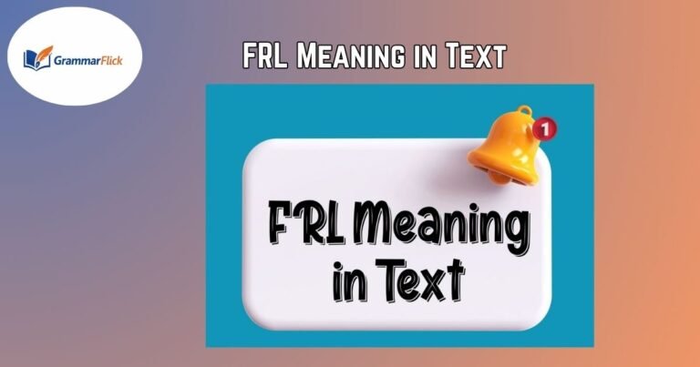 FRL Meaning in Text
